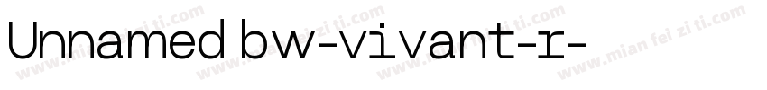 Unnamed bw-vivant-r字体转换